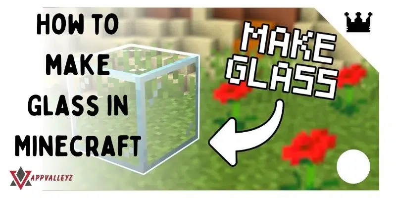 How to make Glass in Minecraft