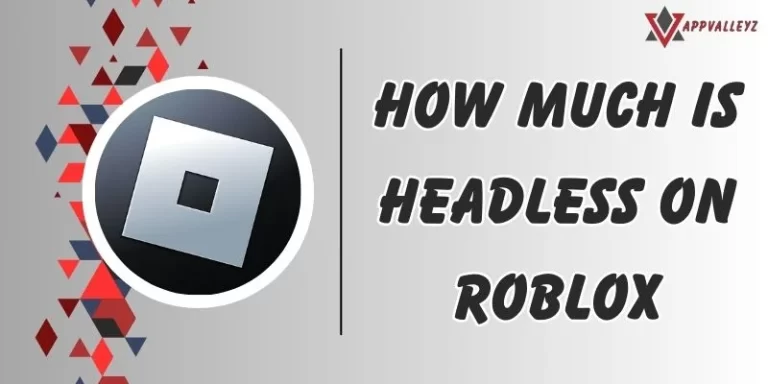 How Much is Headless on Roblox? (Step By Step)