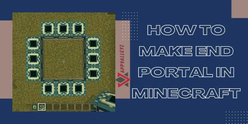 How To Make End Portal in Minecraft